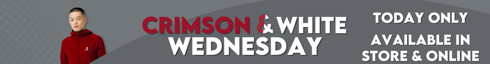 Crimson and White Wednesday Sale - while supplies last!